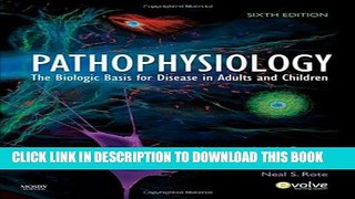 [PDF] Pathophysiology: The Biologic Basis for Disease in Adults and Children, 6th Edition Full