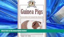 Enjoyed Read Guinea Pigs: Complete Care Made Easy-Practical Advice To Caring For your Guinea Pig