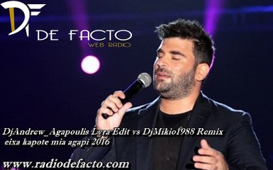 DjAndrew_Agapoulis Lyra Edit vs DjMikio1988 Remix  eixa kapote mia agapi 2016