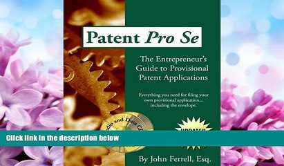 FAVORITE BOOK  Patent Pro Se: The Entrepreneur s Guide to Provisional Patent Applications