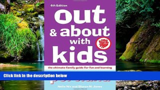 Must Have  Out   About with Kids: Portland, 4th Edition: The Ultimate Family Guide for Fun and