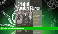 FAVORITE BOOK  Criminal Procedure Stories: An In-Depth Look at Leading Criminal Procedure Cases