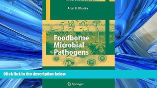 Popular Book Foodborne Microbial Pathogens: Mechanisms and Pathogenesis (Food Science Text Series)
