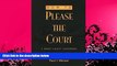 FAVORITE BOOK  How to Please the Court: A Moot Court Handbook (Teaching Texts in Law and Politics)