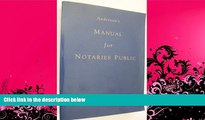 FAVORITE BOOK  Anderson s Manual for Notaries Public: A Complete Guide for Notaries Public and