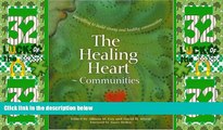 Big Deals  The Healing Heart for Communities: Storytelling for Strong and Healthy Communities