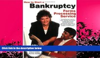 different   How to Start a Bankruptcy Forms Processing Service