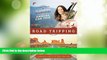 Big Deals  Road Tripping: A Parent s Guide to Planning and Surviving the Annual Car Trip  Best