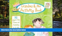 READ FULL  Grandma   Me Activity Book: 32 Pages of Fun Games and Activities to Do with Grandma