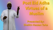 16-9-2016 - Post Eid Adha Virtues of a Muslim - Sheikh Hassan Taha