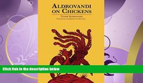 Pdf Online Aldrovandi on Chickens: The Ornothology of Ulisse Aldrovandi (1600) Volume II Book XIV