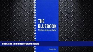 read here  The Bluebook: A Uniform System of Citation