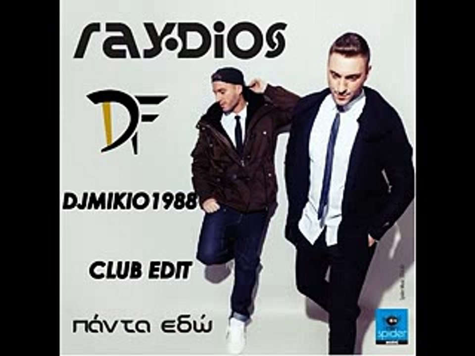 ray.DioS - Πάντα Εδώ Djmikio1988 Remix 2016 club edit