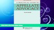 different   A Practical Guide To Appellate Advocacy (Aspen Coursebook Series)