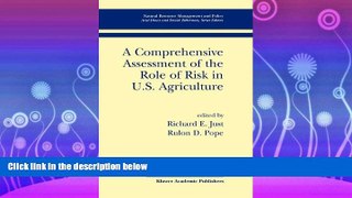 For you A Comprehensive Assessment of the Role of Risk in U.S. Agriculture (Natural Resource