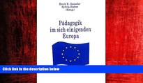 EBOOK ONLINE  PÃ¤dagogik im sich einigenden Europa (German Edition)  FREE BOOOK ONLINE