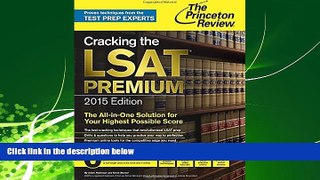 different   Cracking the LSAT Premium Edition with 6 Practice Tests, 2015 (Graduate School Test