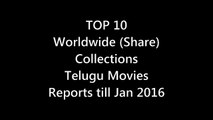Top 10 Highest Collections Tollywood (Telugu ) Movies | Share Collections | Till Jan 2016