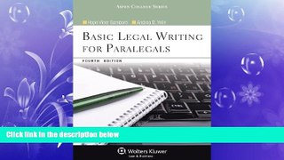 complete  Basic Legal Writing for Paralegals, Fourth Edition (Aspen College)