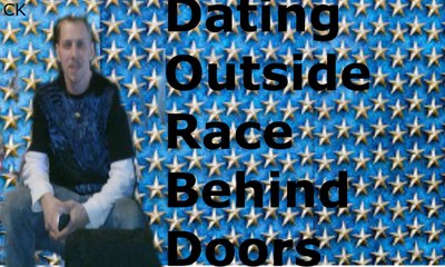 Dating/Married Outside Race But Hiding It Behind Close Doors