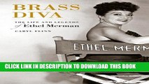 [Read PDF] Brass Diva: The Life and Legends of Ethel Merman Ebook Free
