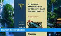 Big Deals  Strategic Management of Health Care Organizations  Best Seller Books Best Seller