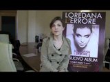 Loredana Errore presenta il nuovo album, 