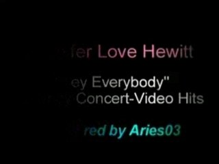 Jennifer Love Hewitt - Hey Everybody Live