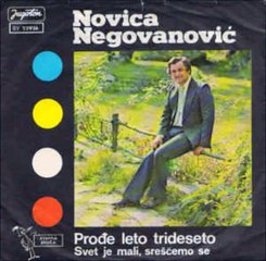 Novica Negovanovic-Prodje Leto Trideseto
