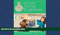 FREE DOWNLOAD  Engaging Young Engineers: Teaching Problem Solving Skills Through STEM  FREE BOOOK