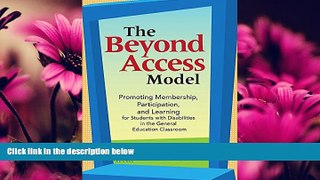 FREE PDF  The Beyond Access Model: Promoting Membership, Participation, and Learning for Students