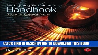 Collection Book Set Lighting Technician s Handbook: Film Lighting Equipment, Practice, and