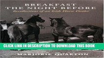 [PDF] Breakfast the Night Before: Recollections of an Irish Horse Dealer Full Online