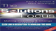 Collection Book The Solutions Focus: Making Coaching and Change SIMPLE