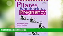 Big Deals  Pilates Workbook for Pregnancy: Illustrated Step-by-Step Matwork Techniques  Best
