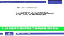 [PDF] Privatisation in Previously Centrally Planned Economies: The Case of Azerbaijan: 1991-1994