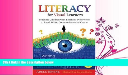 READ book  Literacy for Visual Learners: Teaching Children with Learning Differences to Read,