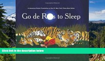 Must Have  Go de Rass to Sleep: (A Jamaican translation)  READ Ebook Full Ebook