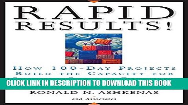 [PDF] Rapid Results!: How 100-Day Projects Build the Capacity for Large-Scale Change Popular Online