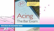 FAVORITE BOOK  Acing the Bar Exam (Acing Series)