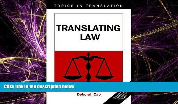 FULL ONLINE Translating Law (Topics in Translation)