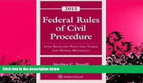 different   Federal Rules of Civil Procedure: with Selected Statutes, Cases and Other Materials