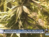 Prop 205 supporters say legal pot will help cops