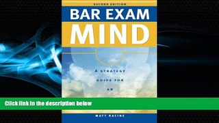 read here  Bar Exam Mind: A Strategy Guide for an Anxiety-Free Bar Exam