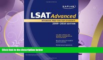 different   Kaplan LSAT Advanced, 2009-2010 Edition (Kaplan LSAT 180)