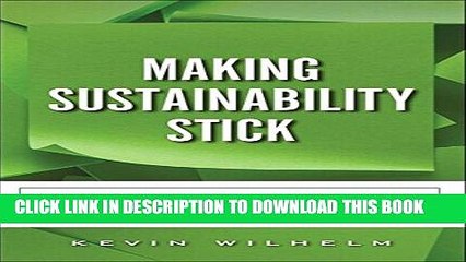 [PDF] Making Sustainability Stick: The Blueprint for Successful Implementation (paperback) Full