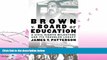complete  Brown v. Board of Education: A Civil Rights Milestone and Its Troubled Legacy (Pivotal