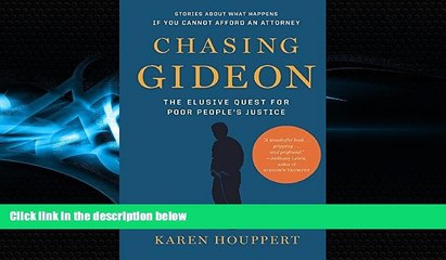 Download Video: complete  Chasing Gideon: The Elusive Quest for Poor Peopleâ€™s Justice