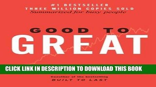 [PDF] Good to Great: Summarized for Busy People Popular Online