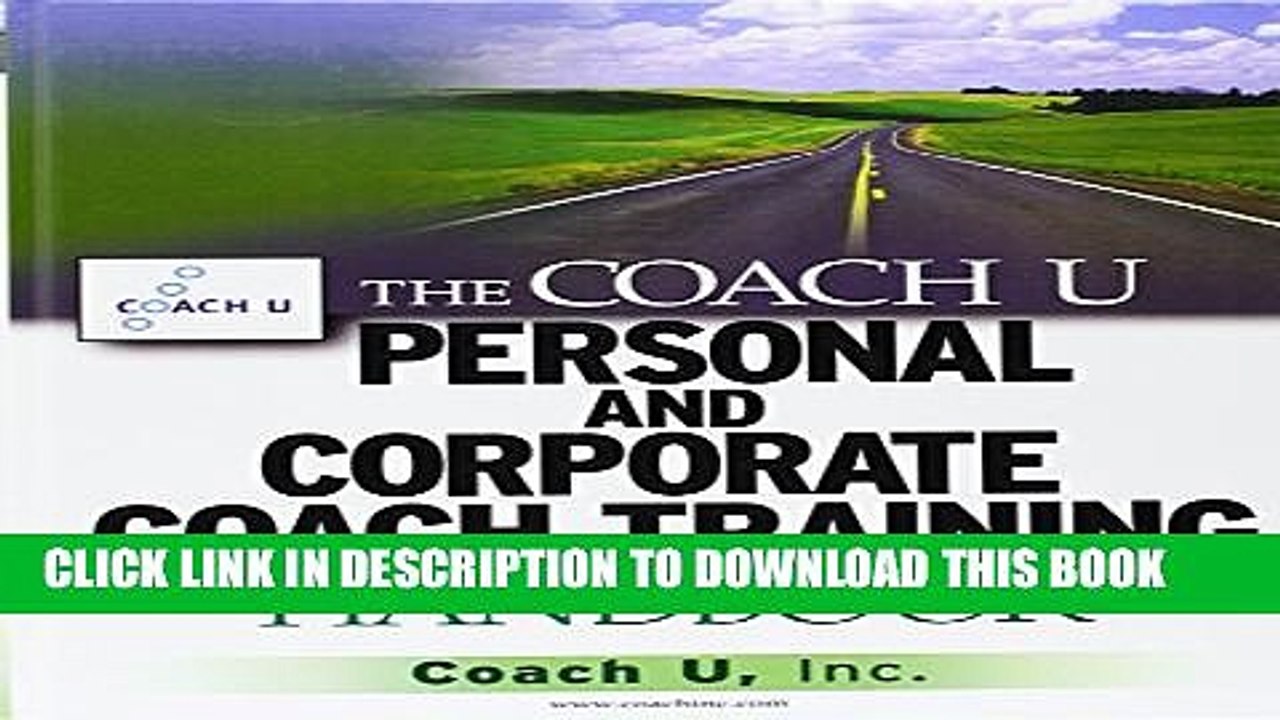 [PDF] The Coach U Personal and Corporate Coach Training Handbook Popular Colection